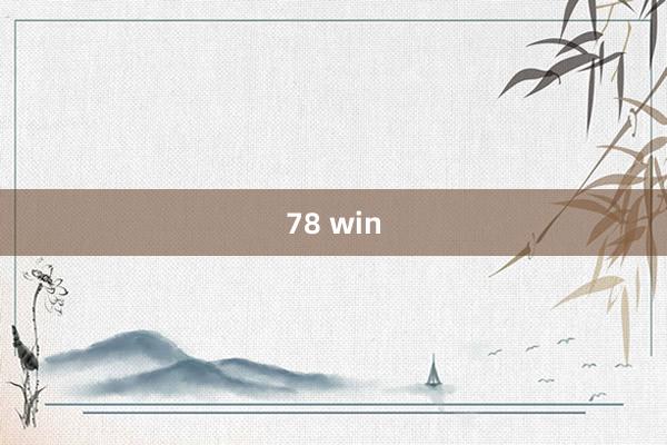 78 win