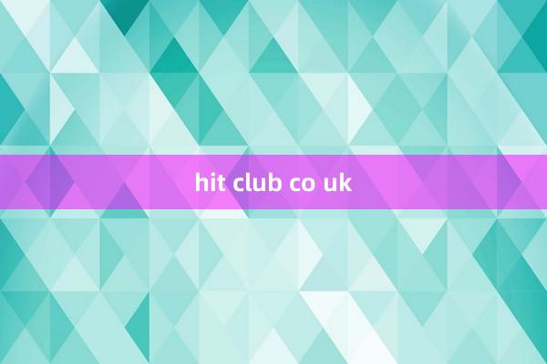 hit club co uk