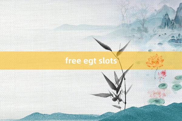 free egt slots