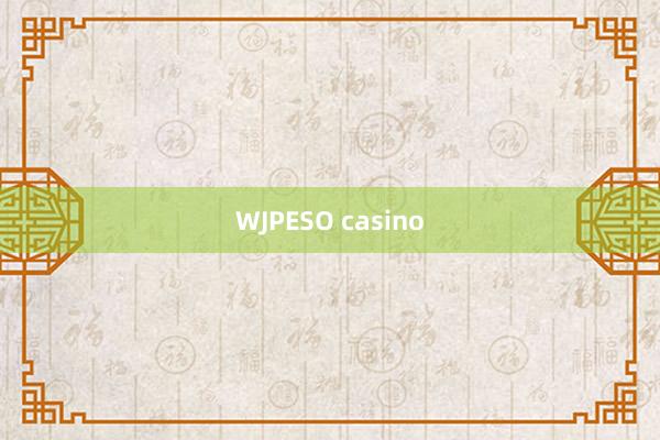 WJPESO casino