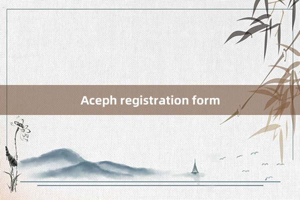 Aceph registration form