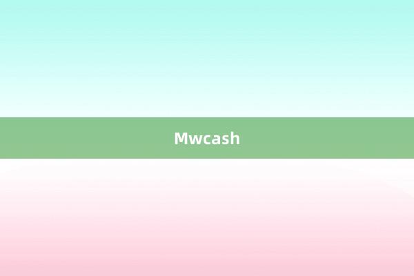 Mwcash