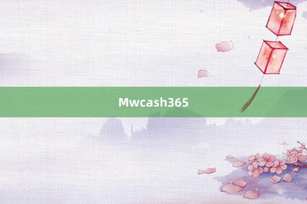 Mwcash365